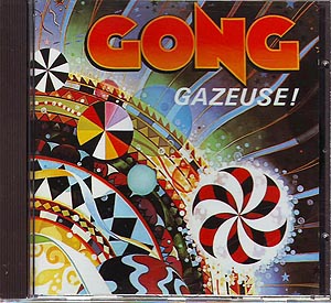 Gong / Gazeuse! (NM/NM) CD [06][DSG]