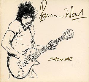 Ronnie Wood / Show Me (single) (digipack) (NM/NM) CD [08][DSG]