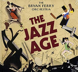 Bryan Ferry /  The Jazz Age / BF Orchestra (sealed) (digipack) (NM/NM) CD [R1][DSG]