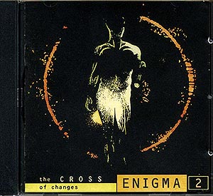 Enigma / Enigma II: The Cross of Changes (NM/NM) CD [06][DSG]