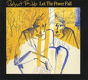 Robert Fripp / Let The Power Fall (NM/NM) CD mini vinyl [08]