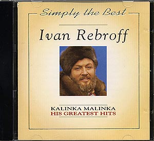 Ivan Rebroff / Kalinka Malinka...His Greatest Hits [07][DSG]