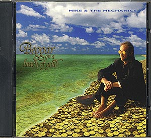 Mike + The Mechanics / Beggar On A Beach Of Gold (NM/NM) CD [07][DSG]