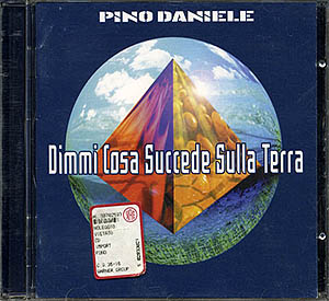 Pino Danielle / Dimmi Cosa Succede Sulla Terra (NM/NM) CD [05][DSG]