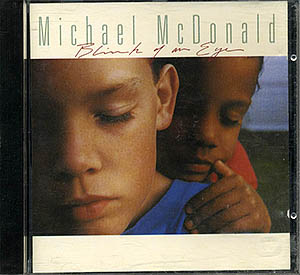 Michael McDonald / Blink Of An Eye (NM/NM) CD [07][DSG]