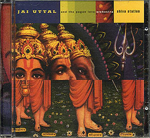 Jai Uttal / Shiva Station (NM/NM) CD [07][DSG]