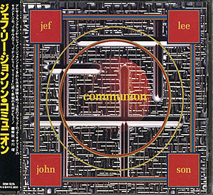 Jeff Lee Johnson / Communion (NM/NM) CD Japan [R1][DSG]