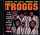 The Troggs / Love Is All Around (NM/NM) CD [08][DSG]