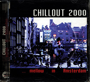 Chillout 2000 / Mellow In Amsterdam (VG/VG) CD [09][DSG]