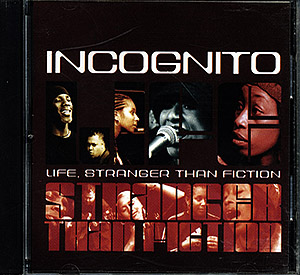 Incognito / Life Stranger Than Fiction (NM/NM) CD [02]