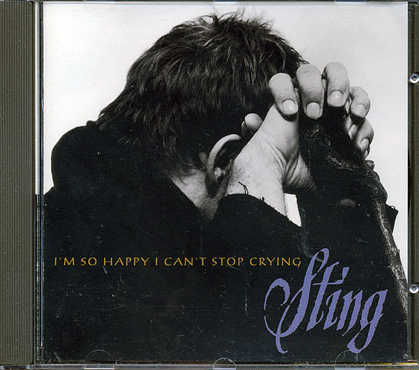 Sting / I`m So Happy I Can`t Stop Crying EP (NM/NM) CD [11][DSG]