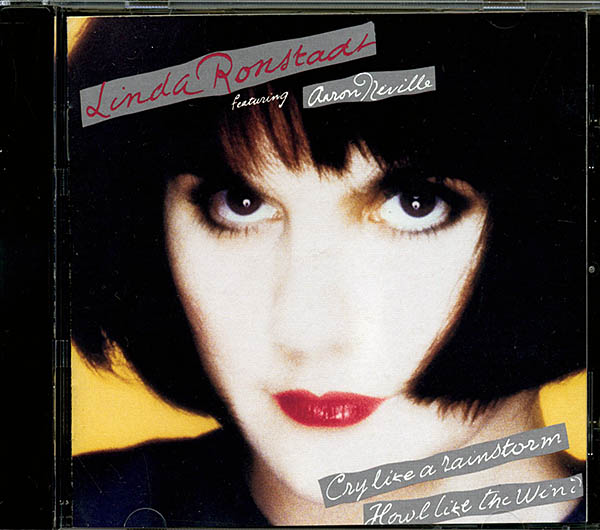 Linda Ronstadt / Cry Like A Rainstorm (NM/NM) CD [16]