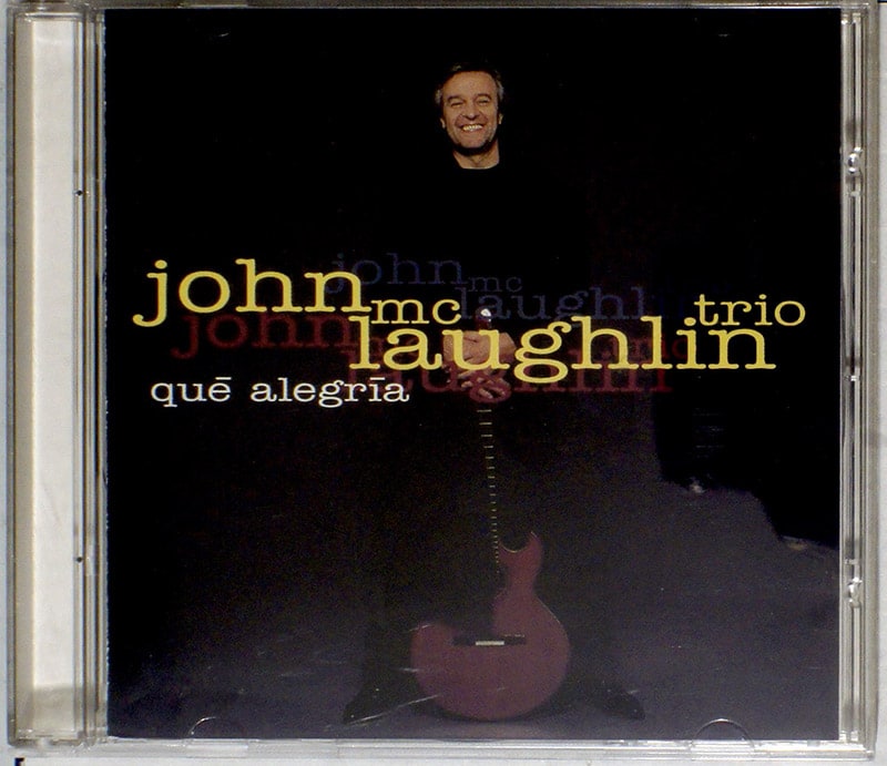 John McLaughlin / Que Alegria (EX/NM) CD [10] USA
