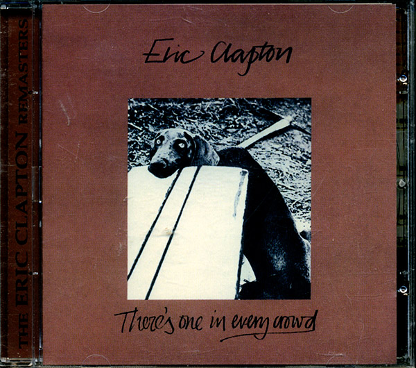 Eric Clapton / There`s One In Every Crowd Remaster Series (NM/NM) CD (bkl)