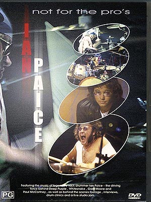 Ian Paice / Not For The Pro`s / DVD PAL [Z6]