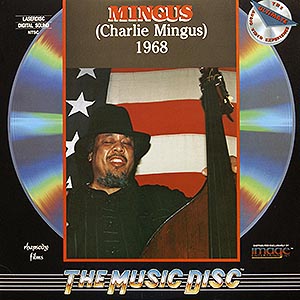 Charlie Mingus / Mingus 1968 / LD NTSC [LMU01][DSG]