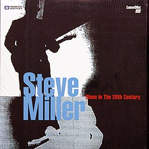 Steve Miller / Blues in the 20th Century / LD NTSC [LMU01][DSG]
