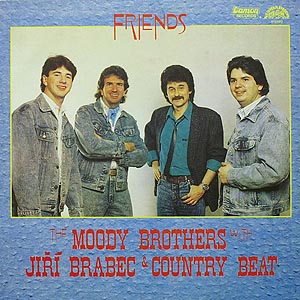 The Moody Brothers with Jiri Brabec & Country Beat / Friends ()