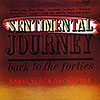Karel Vlach Orchestra / Sentimental Jorney - Back to the 40s ()