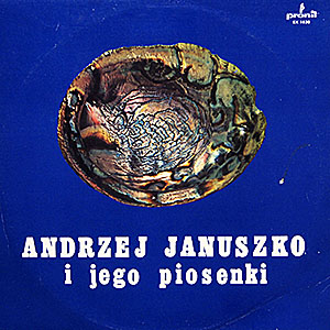 Andrzej Januszko / Andrzej Januszko i ego piosenki ()