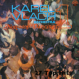 Karel Vlach Orchestra / Non-Stop Dancing 1 ()