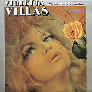 Violetta Villas / Nie Ma Milosci Bez Zazdrosci ()