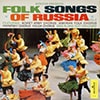 Folk Songs Of Russia vol.4 (Army Chorus, Volga Chorus etc) / Monitor MF 385 [J2]