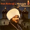 Ivan Rebroff / Midnight In Moscow / PLD 2019 [J2]