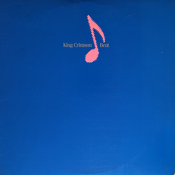 King Crimson / Beat / Warner-EG 23692 [A6][A6][A6][A6]