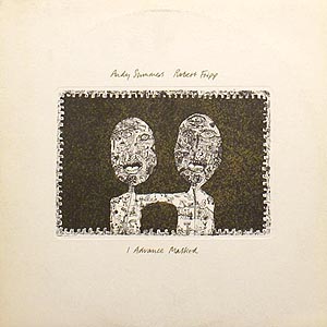 Robert Fripp & Andy Summers / I Advance Masked / SP-4913 [D2]