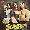 Slade / Slayed? / US Polydor PD 5524 [C3]