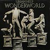 Uriah Heep / Wonderworld / with insert / Bronze 28 779 ET [D4]