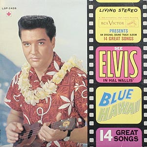 Elvis Presley / Blue Hawaii [D6+][F4]