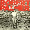 Robert Palmer / Clues / Island ILPS 9595 [D2][D2]