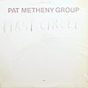 Pat Metheny Group / First Circle / with leaflet / ECM 1278 [D1]