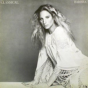 Barbra Streisand / Classical / Columbia M 33452 [B1][DSG]