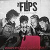 The Flips / Whats In The Bright Pink Box? / FF 457 [C4]