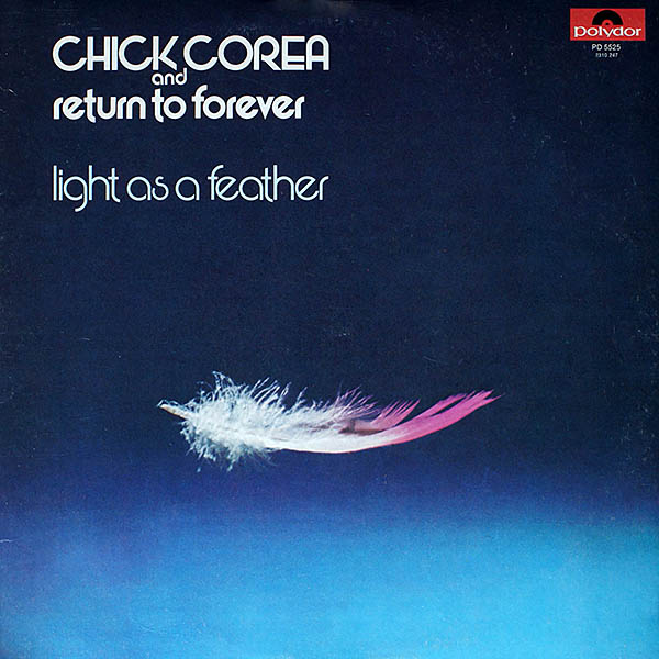 Chick Corea & RTF / Light As A Feather / Polydor PD 5525 [A2][DSG]