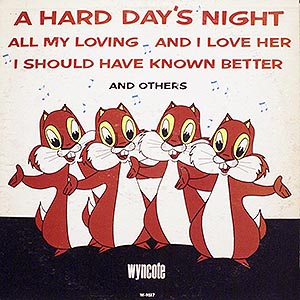 Beatles tribute: A Hard Days Night / Wyncote mono [C6+]