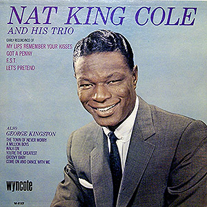 Nat King Cole / Nat King Cole and His Trio (mono) / W-9107 [C1]