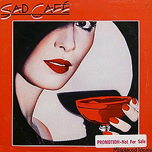 Sad Cafe / Misplaced Ideals / SP-4737 [B2][B2]