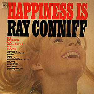 Ray Conniff / Happiness Is / CL 2464 [C2]