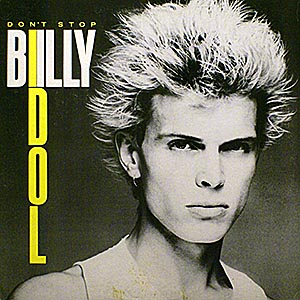 Billy Idol / Don`t Stop / 12" single [A2][DSG] (VG+/VG+)
