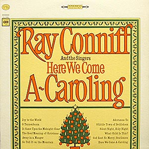 Ray Conniff / Here We Come A-Caroling / CS 9206 [C2]