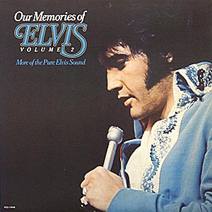 Elvis Presley / Our Memories Of Elvis vol.2 [D6+]