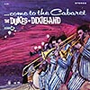 The Dukes Of Dixieland / ...Come To The Cabaret [B3]