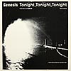 Genesis / Tonight, Tonight, Tonight / 12