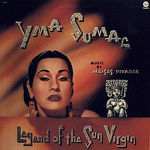 Yma Sumac / Legend Of The Sun Virgin / Capitol SM-299 [C5]