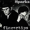 Sparks / Fingertips 12