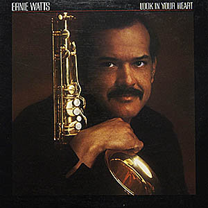 Ernie Watts / Look In Your Heart / 6E-285 [A4]
